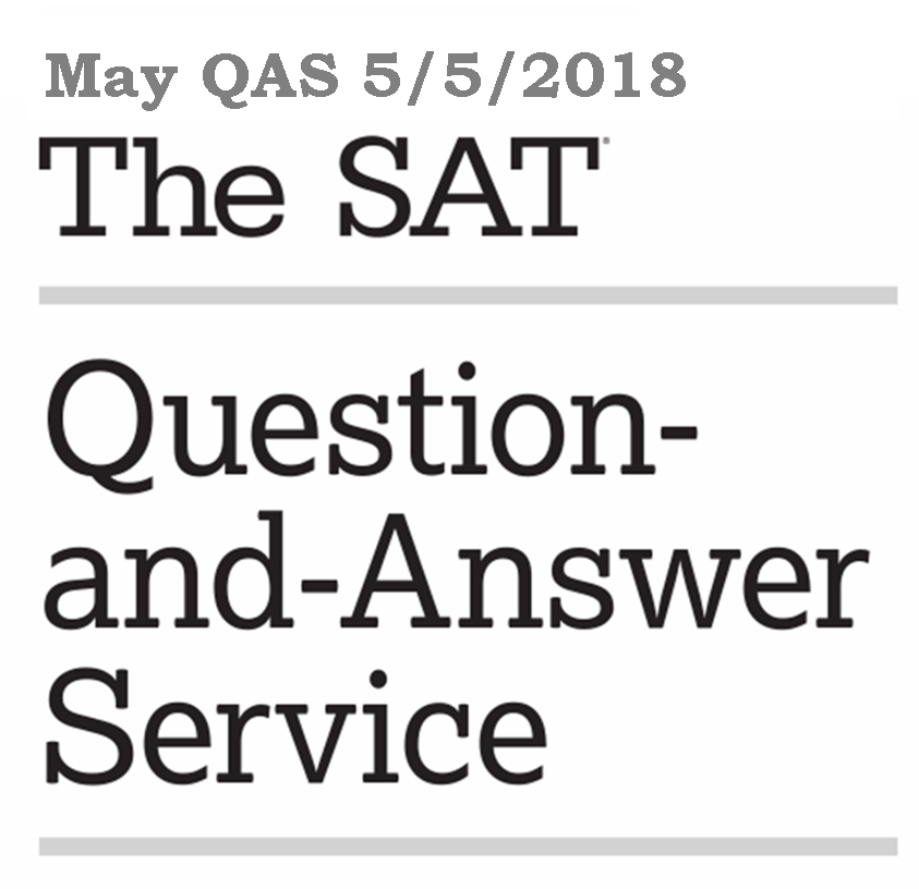 2018 May 5th SAT Test QAS Video explanations SAT Quantum